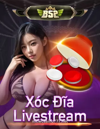 B52 Xóc Đĩa